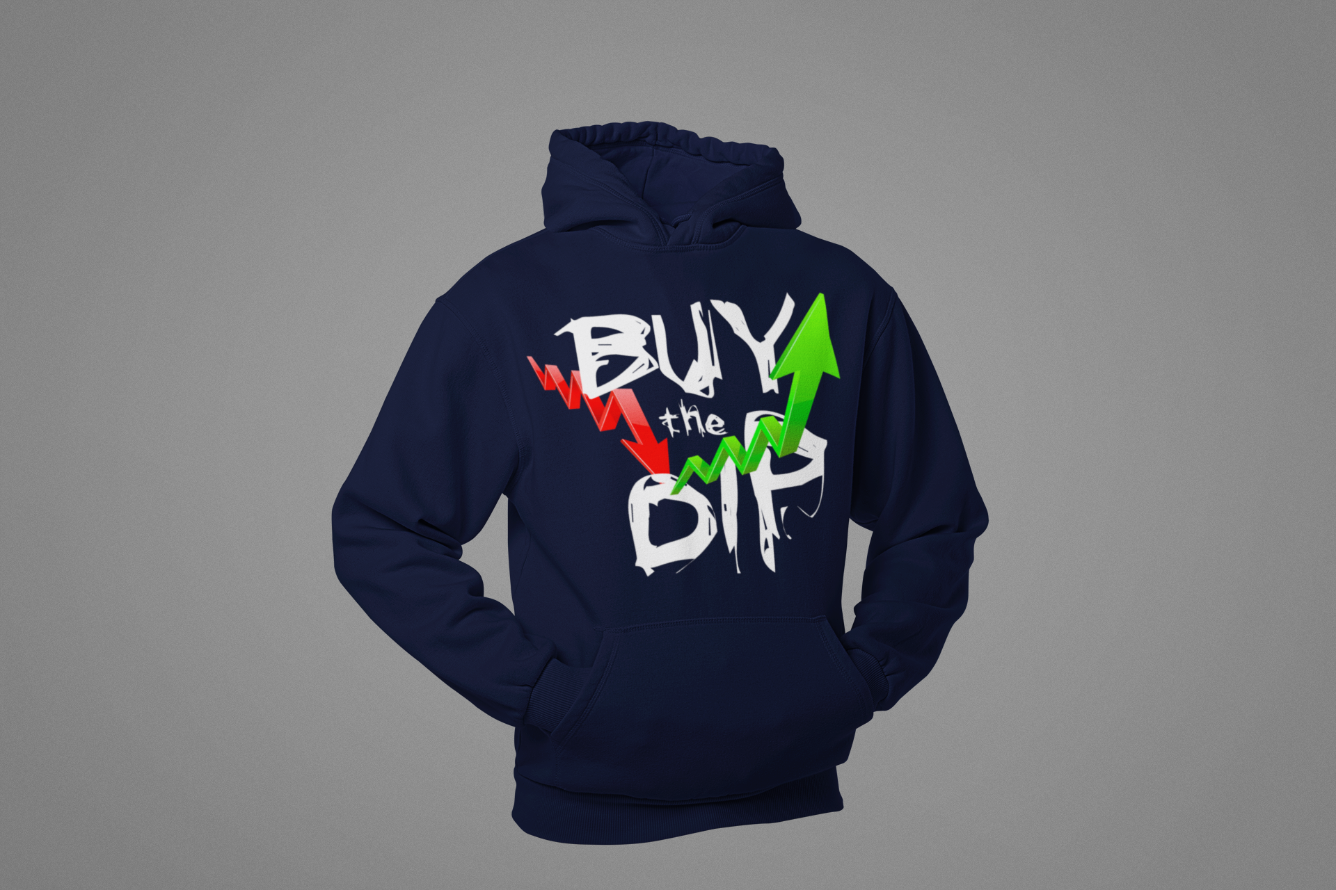 Buy the Dip Hoodie – Ve lo que otros temen