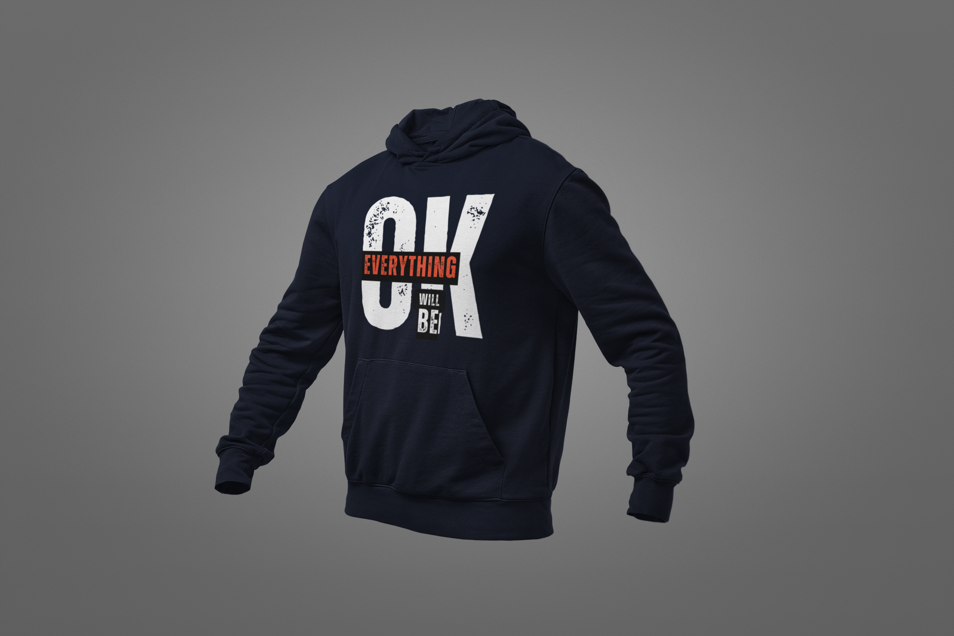 Hoodie Estoico "Everything Will Be OK"