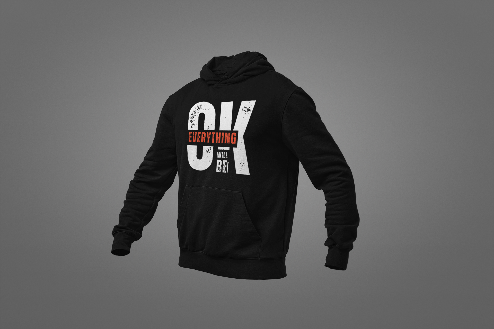 Hoodie Estoico "Everything Will Be OK"